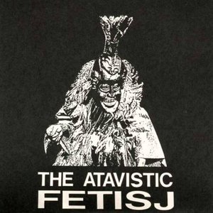 The Atavistic Fetisj - EP