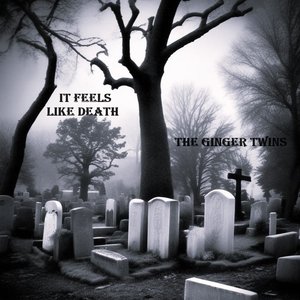 It Feels Like Death