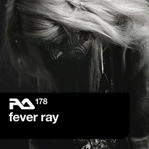 RA.178: Fever Ray