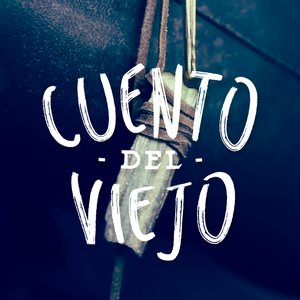 Bild für 'Cuento del Viejo'