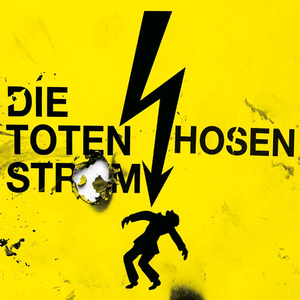Die Toten Hosen - Strom - Zortam Music