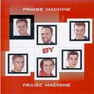 Praise Machine By Praise Machine