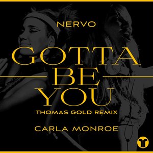 Gotta Be You (Thomas Gold Remix)