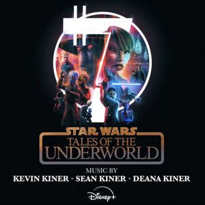 Star Wars: Tales of the Underworld (Original Soundtrack)