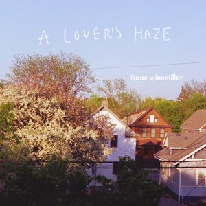 A Lover's Haze