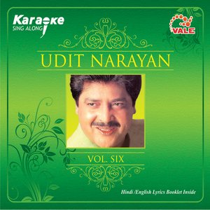 UDIT NARAYAN VOL. SIX