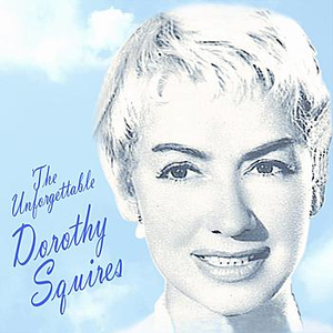 Dorothy Squires - The Best Of Dorothy Squires - Zortam Music