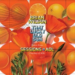 That Lucky Old Sun: AOL Sessions