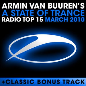 Cressida - A State Of Trance Radio Top 15 March 2010 - Zortam Music