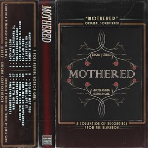 MOTHERED - A ROLE-PLAYING GAME - The Original Soundtrack