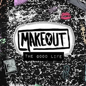 The Good Life [Explicit]