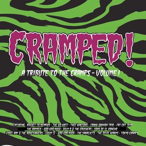 Cramped, Vol. 1 - A Tribute to The Cramps