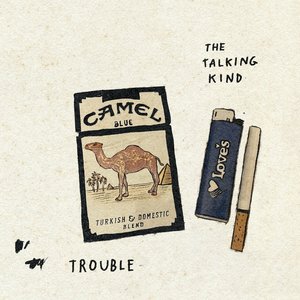 Trouble
