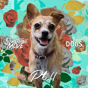 Dogs, Pt. II [Explicit]