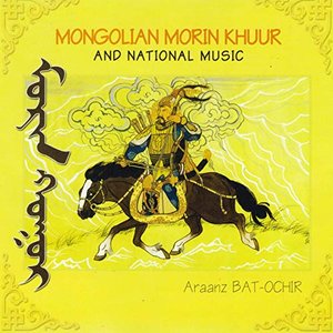 “Mongolian Morin Khuur And National Music”的封面