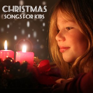 Christmas Songs for Kids - Classical Christmas Music and Songs for Children and Kids - Traditional Christmas Music and Christmas Carols