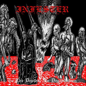 To the Depths, in Degradation