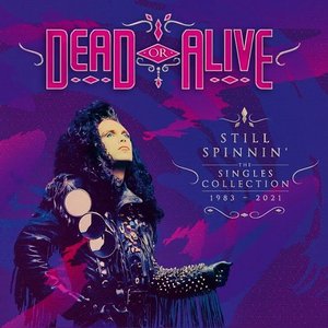 Still Spinnin' (The Singles Collection 1983 - 2021)