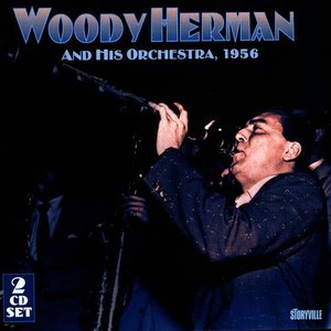 Woody Herman & His Orchestra 1956