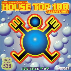 Het beste uit de house top 100 allertijden (Editie '97)