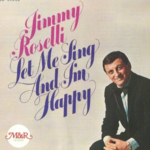 Let Me Sing and I’ll Be Happy