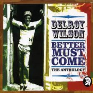 Better Must Come - The Anthology