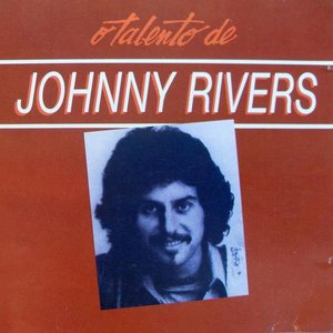 O Talento De Johnny Rivers