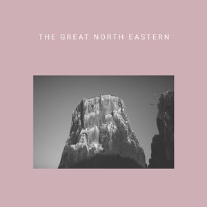 The Great North Eastern