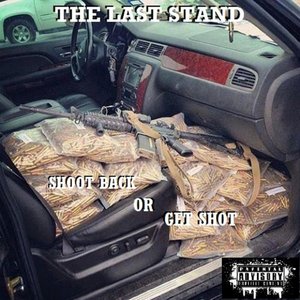 The Last Stand: Shoot Back or Get Shot