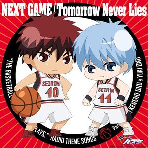 NEXT GAME/Tomorrow Never Lies