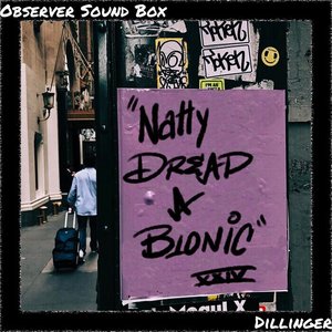 Natty Dread a Bionic