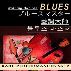 Nothing But the Blues, Vol.2 (Asia Edition)