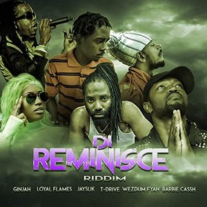 Di Reminisce Riddim