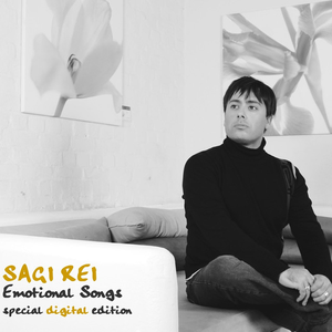 Sagi-Rei - Emotional Songs Part 2 - Zortam Music