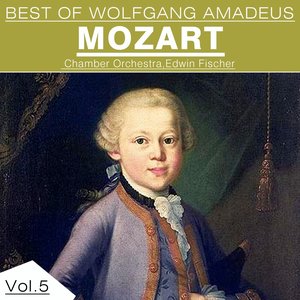 Best of Wolfgang Amadeus Mozart, Vol. 5