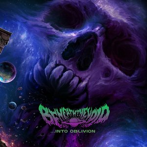 ...Into Oblivion