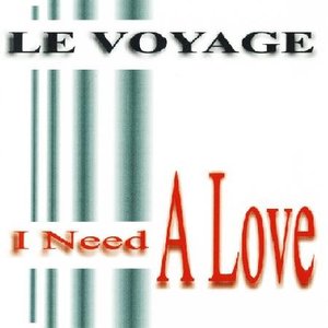 I Need A Love