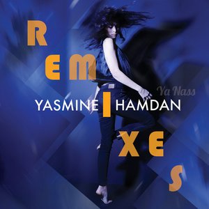 Ya Nass (Remixes), Vol. 1 - Single