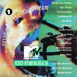 Изображение для 'Never Mind the Mainstream: The Best of MTV's 120 Minutes, Volume 1'