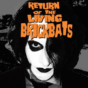 Return of the Living Brickbats