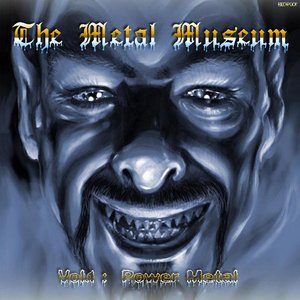 'The Metal Museum, Volume 1: Power Metal' için resim