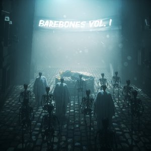 Barebones Vol. 1