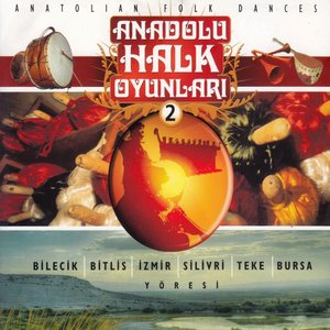 Anadolu Halk Oyunları, Vol. 2