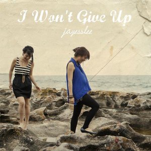 I Won't Give Up - Single