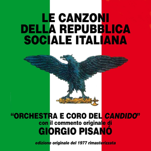 Le canzoni della Repubblica Sociale Italiana