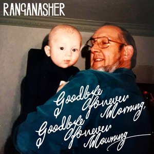 Goodbye Forever Morning / Goodbye Forever Mourning