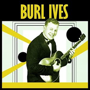 Presenting Burl Ives
