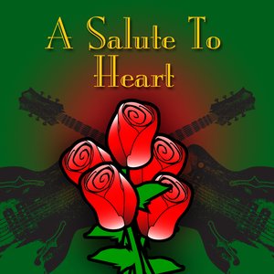 A Salute To Heart
