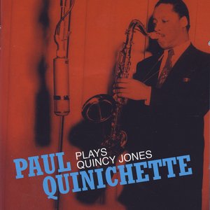 Paul Quinichette Plays Quincy Jones