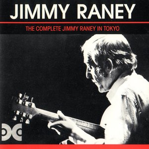 The Complete Jimmy Raney In Tokyo